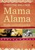 Książka ePub Mama alama biaÅ‚a uzdrowicielka odnalazÅ‚am swoje Å¼ycie w afryce | - Christine Wallner