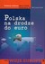 Książka ePub Polska na drodze do Euro - brak
