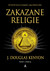Książka ePub Zakazane religie | ZAKÅADKA GRATIS DO KAÅ»DEGO ZAMÃ“WIENIA - Kenyon J. Douglas