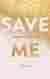 Książka ePub Save me - Mona Kasten