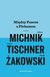 Książka ePub MiÄ™dzy Panem a Plebanem - Jacek Å»akowski, JÃ³zef Tischner, Adam Michnik