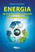 Książka ePub Energia ze ÅºrÃ³deÅ‚ odnawialnych i jej wykorzystanie GraÅ¼yna JastrzÄ™bska ! - GraÅ¼yna JastrzÄ™bska