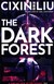 Książka ePub The Dark Forest - Liu Cixin