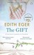 Książka ePub The Gift - Eger Edith