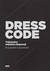 Książka ePub Dress code tajemnice mÄ™skiej elegancji - brak