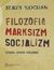 Książka ePub Filozofia, marksizm, socjalizm - Jerzy Kochan