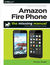 Książka ePub Amazon Fire Phone: The Missing Manual - Preston Gralla