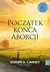 Książka ePub PoczÄ…tek koÅ„ca aborcji - Bejda Henryk