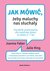 Książka ePub Jak mÃ³wiÄ‡ Å¼eby maluchy nas sÅ‚uchaÅ‚y. poradnik przetrwania dla rodzicÃ³w dzieci w wieku 2 - 7 lat - King Julie, Joanna Faber