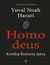 Książka ePub Homo deus. KrÃ³tka historia jutra - Yuval Noah Harari