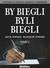 Książka ePub By biegli byli biegli. Poradnik dla biegÅ‚ych..cz.1 - Artur Powszek, WÅ‚adysÅ‚aw Powszek