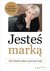 Książka ePub JesteÅ› markÄ… - Malinowska-ParzydÅ‚o Joanna