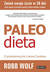 Książka ePub Paleo dieta - Robb Wolf, Loren Cordain