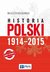 Książka ePub Historia Polski 1914-2015 - Wojciech Roszkowski