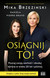 Książka ePub OsiÄ…gnij to! Mika Brzezinski ! - Mika Brzezinski