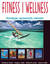 Książka ePub Fitness i wellness. Kondycja, sprawnoÅ›Ä‡, zdrowie - Corbin Charles B., Welk Gregory J., Corbin William R., Welk Karen A.