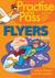 Książka ePub Practise and Pass Flyers. Student's Book | - Pelteret Cheryl, Lambert Viv