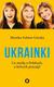 Książka ePub Ukrainki. Co myÅ›lÄ… o Polakach, u ktÃ³rych pracujÄ… - brak