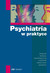 Książka ePub Psychiatria w praktyce - brak