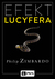 Książka ePub Efekt Lucyfera - Philip G. Zimbardo