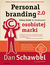 Książka ePub Personal branding 2.0. Cztery kroki do zbudowania osobistej marki - Dan Schawbel