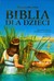 Książka ePub Ilustrowana Biblia dla dzieci - Praca zbiorowa