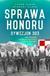 Książka ePub Sprawa honoru dywizjon 303 koÅ›ciuszkowski zapomniani bohaterowie ii wojny Å›wiatowej - brak