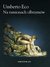 Książka ePub Na ramionach olbrzymÃ³w - Umberto Eco
