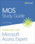 Książka ePub MOS Study Guide for Microsoft Access Expert Exam MO-500 - Paul Mcfedries