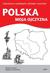 Książka ePub Polska moja ojczyzna - Monika Kraszewska,Magdalena Korzeniowska