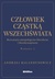 Książka ePub CzÅ‚owiek czÄ…stkÄ… wszechÅ›wiata - BaÅ‚andynowicz Andrzej