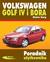 Książka ePub Volkswagen Golf IV i Bora - brak