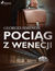 Książka ePub PociÄ…g z Wenecji - Georges Simenon