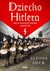 Książka ePub Dziecko Hitlera Alfons Heck ! - Alfons Heck