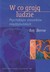 Książka ePub W co grajÄ… ludzie Psychologia stosunkÃ³w miÄ™dzyludzkich - brak