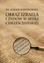 Książka ePub Obraz Izraela i Å»ydÃ³w w myÅ›li chrzeÅ›cijaÅ„skiej - Kamykowski Åukasz