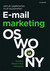 Książka ePub E-mail marketing oswojony Artur DÄ…browski - zakÅ‚adka do ksiÄ…Å¼ek gratis!! - Artur DÄ…browski