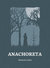 Książka ePub Anachoreta - Jaksa SÅ‚awomir