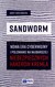Książka ePub Sandworm Nowa era cyberwojny - Andy Greenberg [KSIÄ„Å»KA] - Andy Greenberg