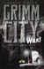 Książka ePub Grimm City Wilk! | ZAKÅADKA GRATIS DO KAÅ»DEGO ZAMÃ“WIENIA - Ä†wiek Jakub