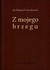 Książka ePub Z mojego brzegu Jan Wojciech Fryczkowski - zakÅ‚adka do ksiÄ…Å¼ek gratis!! - Jan Wojciech Fryczkowski