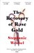 Książka ePub The Recovery of Rose Gold - Wrobel Stephanie