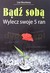 Książka ePub BÄ…dÅº sobÄ…. Wylecz swoje 5 ran [KSIÄ„Å»KA] - Lise Bourbeau