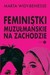 Książka ePub Feministki muzuÅ‚maÅ„skie na Zachodzie Marta Widy-Behiesse ! - Marta Widy-Behiesse