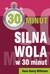 Książka ePub Silna wola w 30 minut Hans-Georg Willmann ! - Hans-Georg Willmann