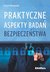 Książka ePub Praktyczne aspekty badaÅ„ bezpieczeÅ„stwa - WiÅ›niewski Bernard