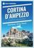 Książka ePub Cortina dâ€™Ampezzo. Dolomity dla kaÅ¼dego - RafaÅ‚ KardaÅ›, Dariusz Tkaczyk