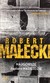Książka ePub Najgorsze dopiero nadejdzie (pocket) - Robert MaÅ‚ecki [KSIÄ„Å»KA] - Robert MaÅ‚ecki