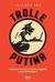 Książka ePub Trolle Putina - brak