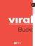 Książka ePub VIRAL Jak zaraÅ¼aÄ‡ ideami i tworzyÄ‡ wirusowe treÅ›ci - Piotr Bucki